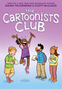 Image for "The Cartoonists Club: A Graphic Novel"