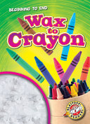 Image for "Wax to Crayon"