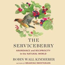 The Serviceberry by Robin Wall Kimmerer