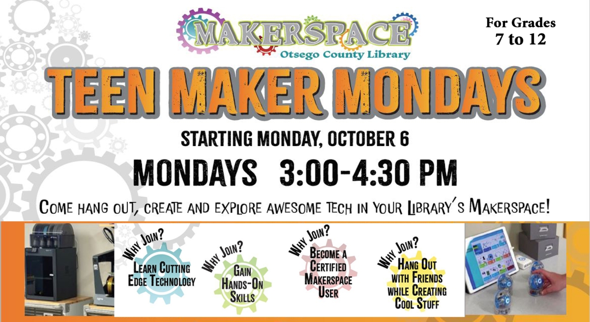 Teen Maker Mondays are at the Main Library 3 to 4:30 pm!